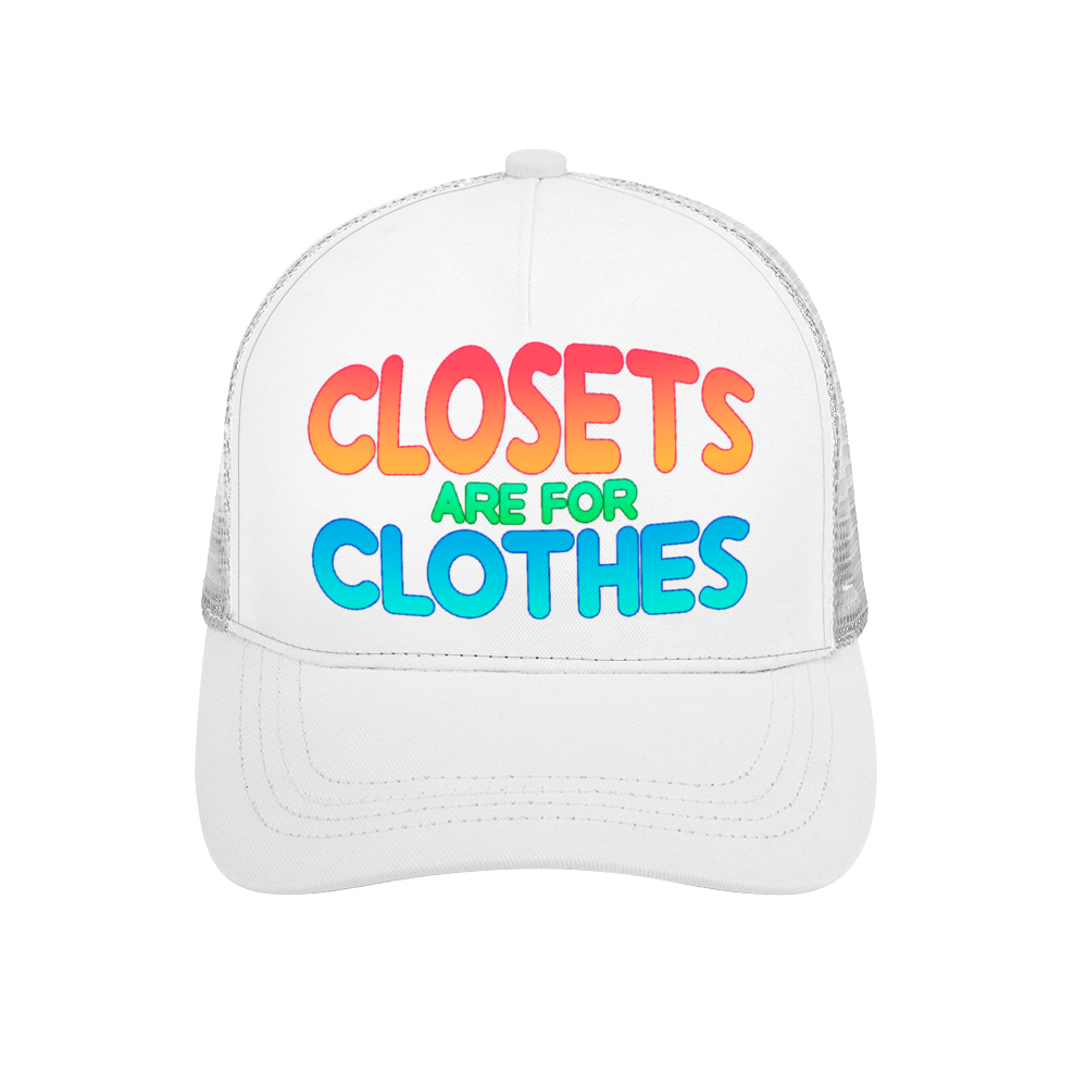 Closets Are For Clothes LGBT | Trucker Hat