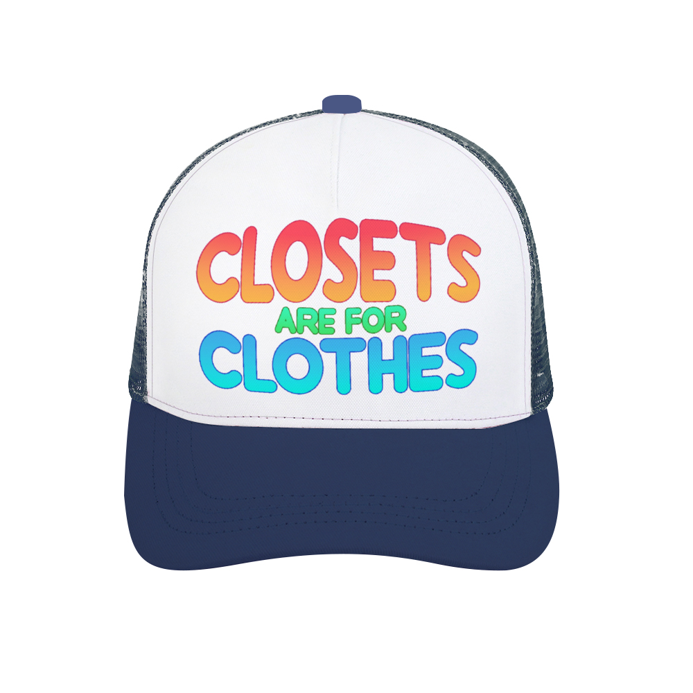 Closets Are For Clothes LGBT | Trucker Hat