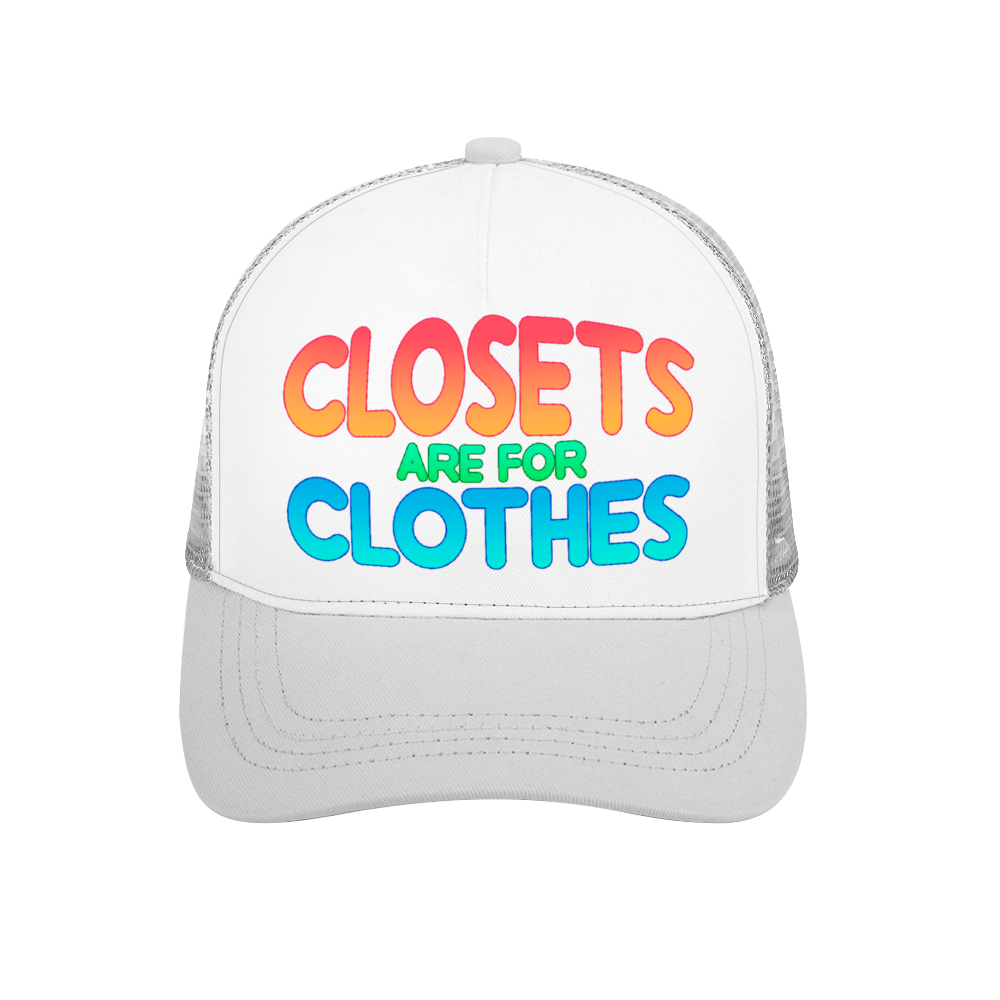 Closets Are For Clothes LGBT | Trucker Hat
